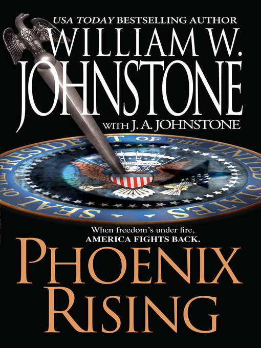 Title details for Phoenix Rising by William W. Johnstone - Available